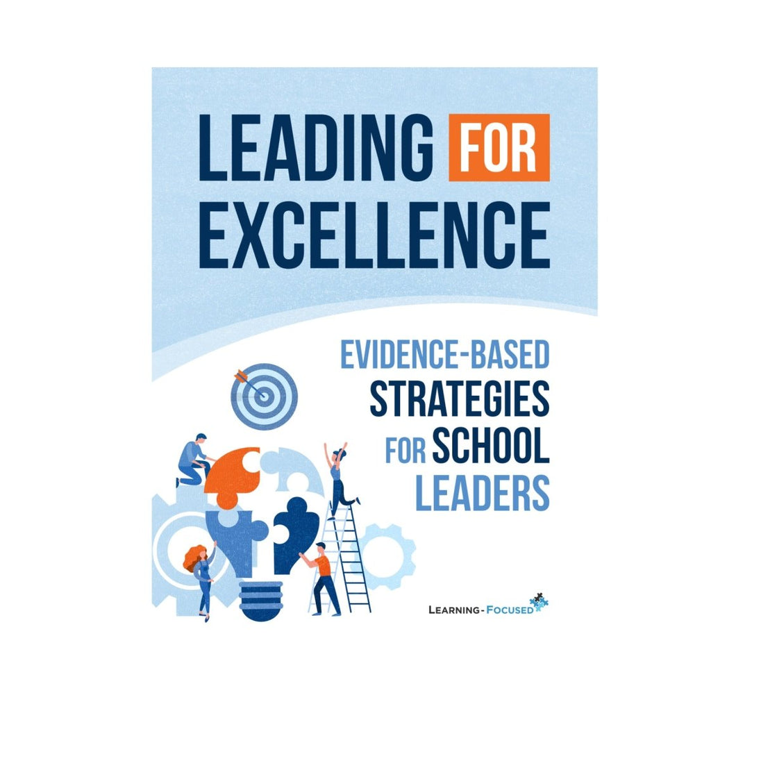 Evidence - Based Strategies for School Leaders - Learning - Focused Store