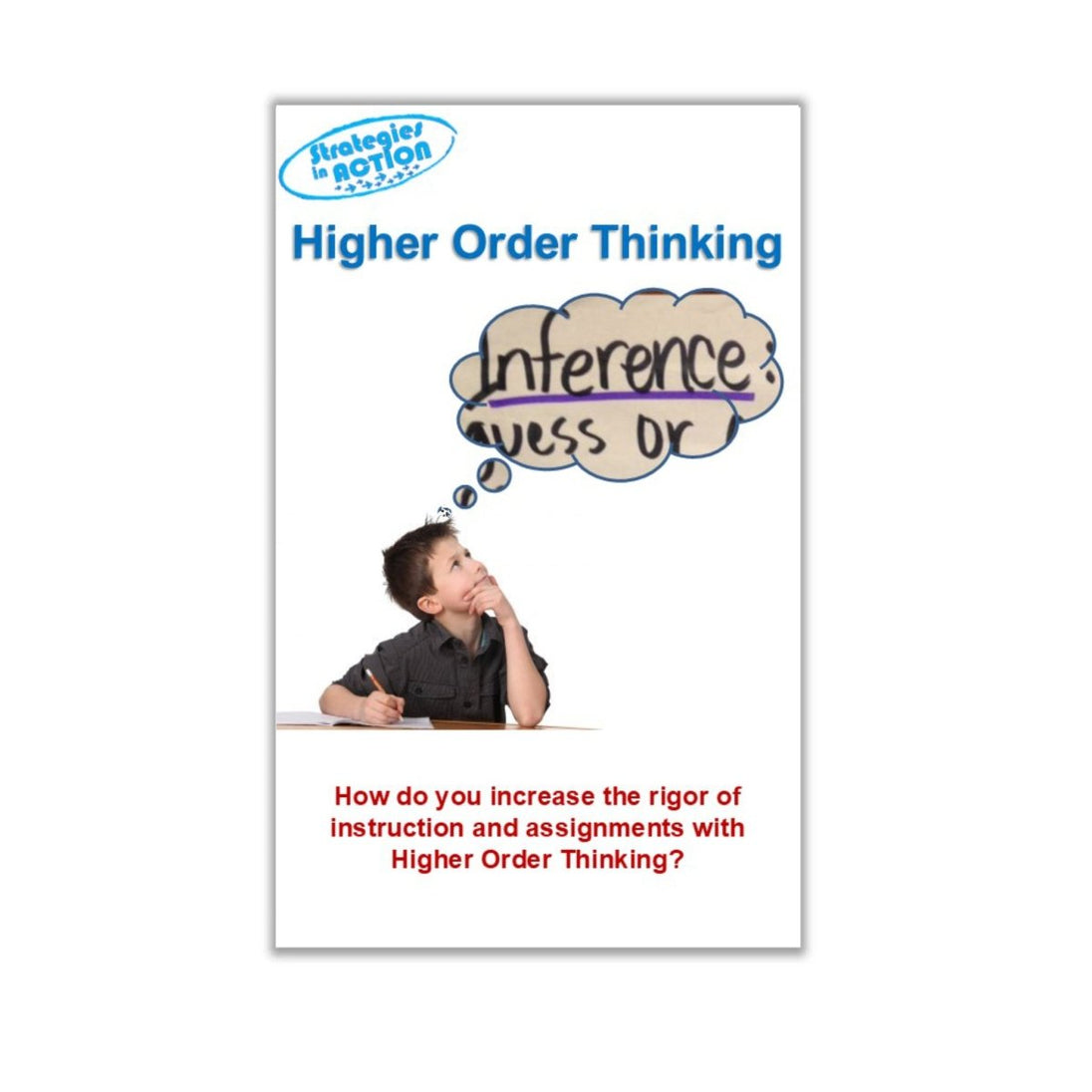 Higher Order Thinking - Learning - Focused