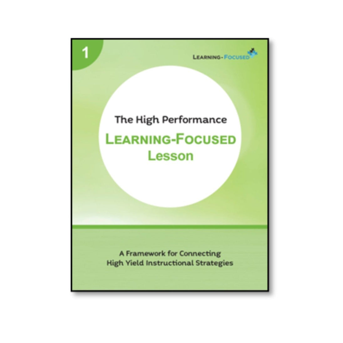 The High Performance Learning - Focused Lesson - Learning - Focused Store