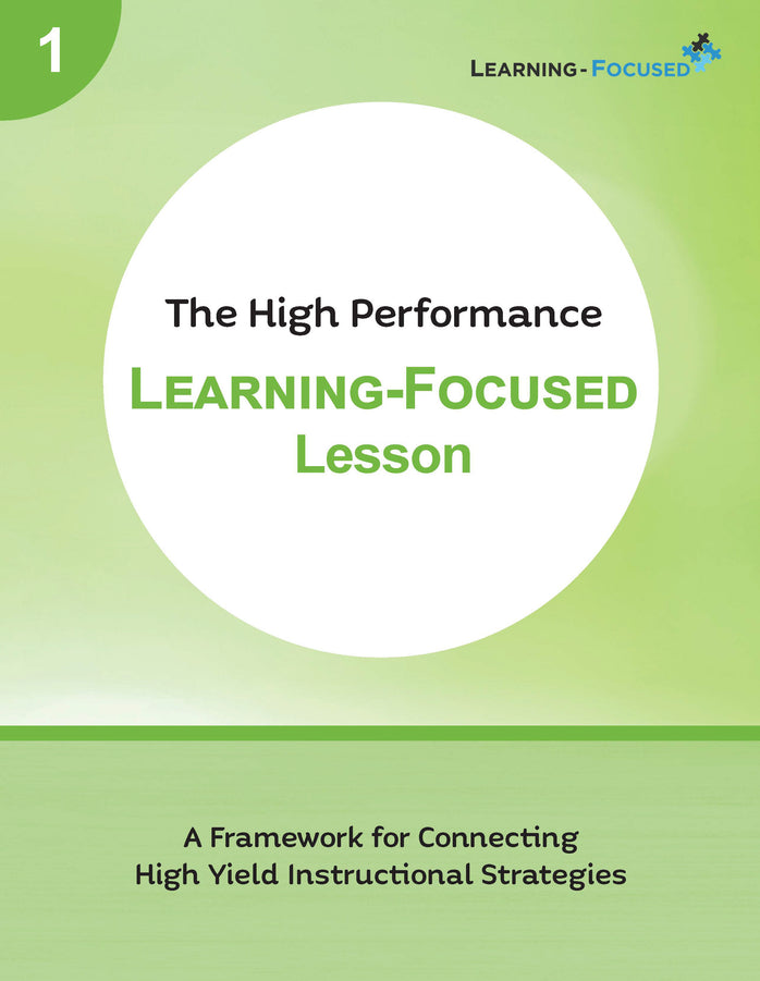 The High Performance Learning-Focused Lesson