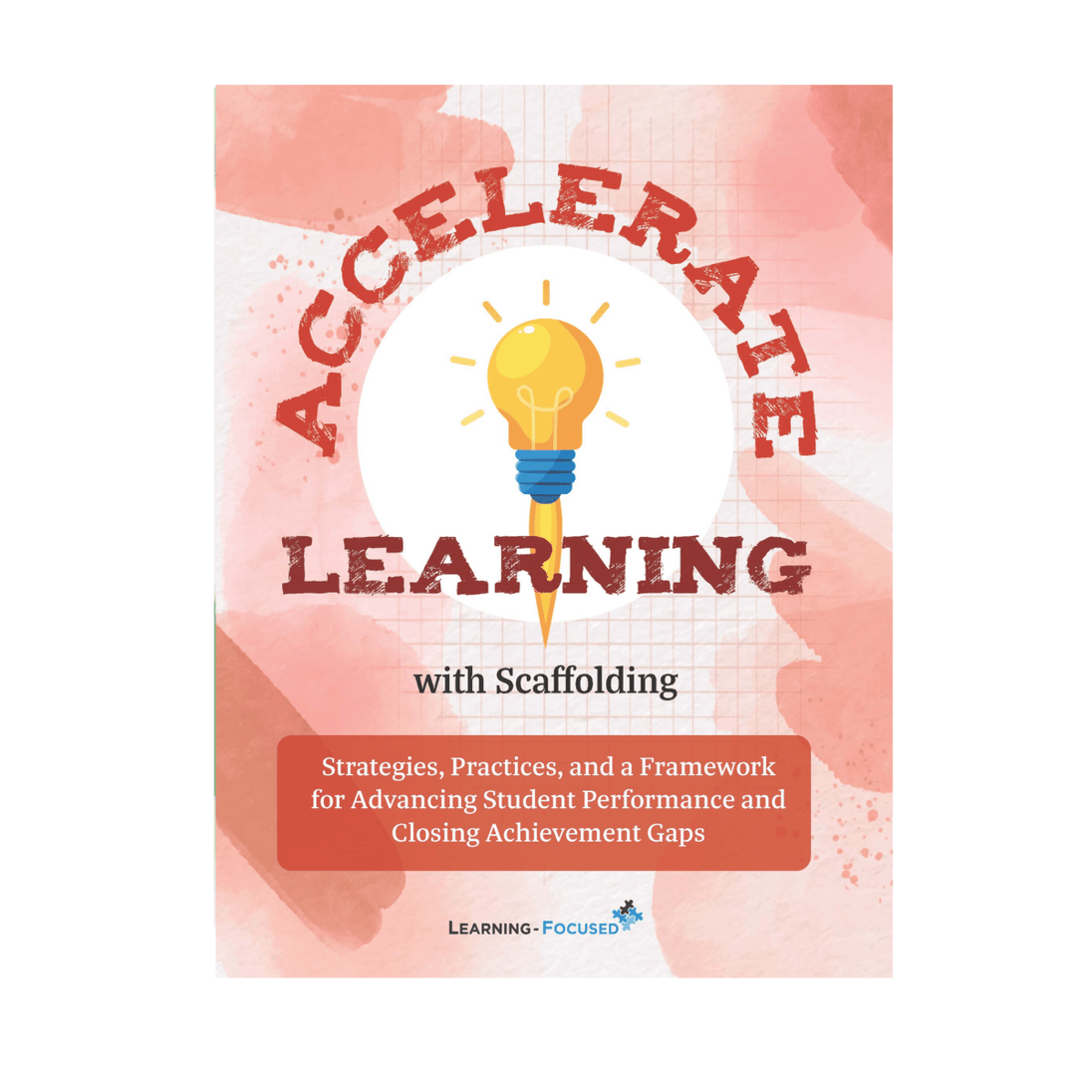 Accelerate Learning with Scaffolding Trainer Institute: Starts February 13, 2026 - Learning - Focused