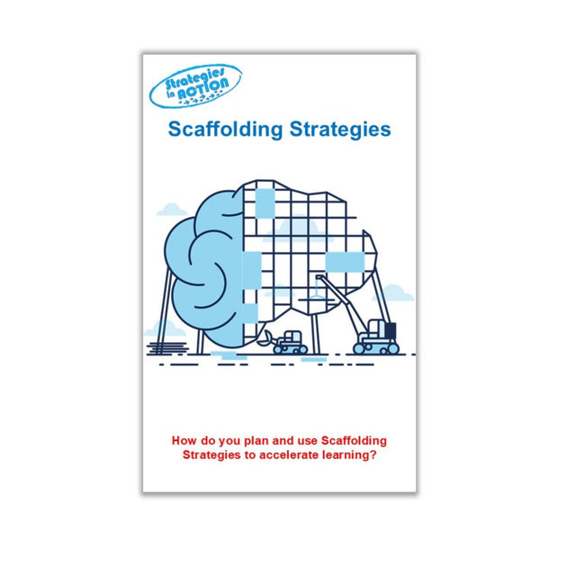 Scaffolding Strategies - Learning - Focused