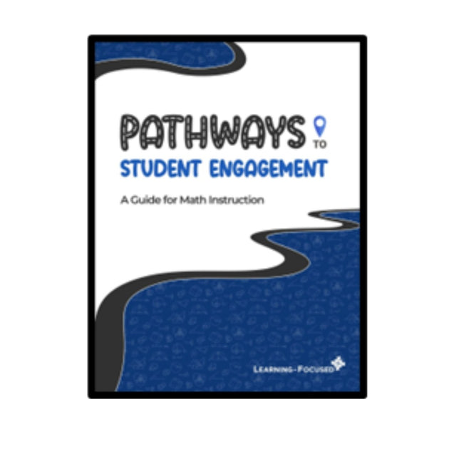 Student Engagement: A Guide for Math Instruction - Learning - Focused Store